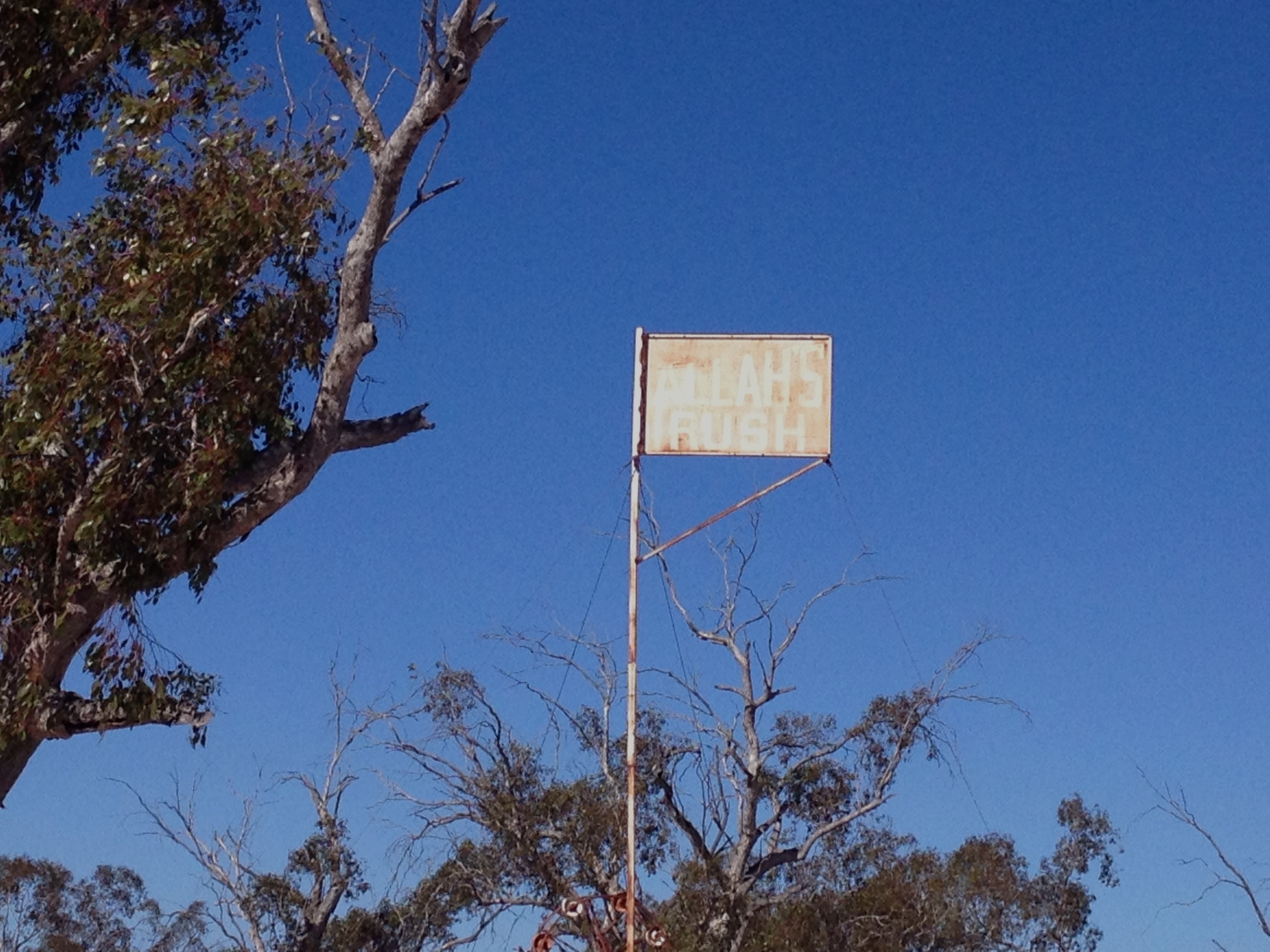 Allah's Rush Sign at Coocoran Opal Field